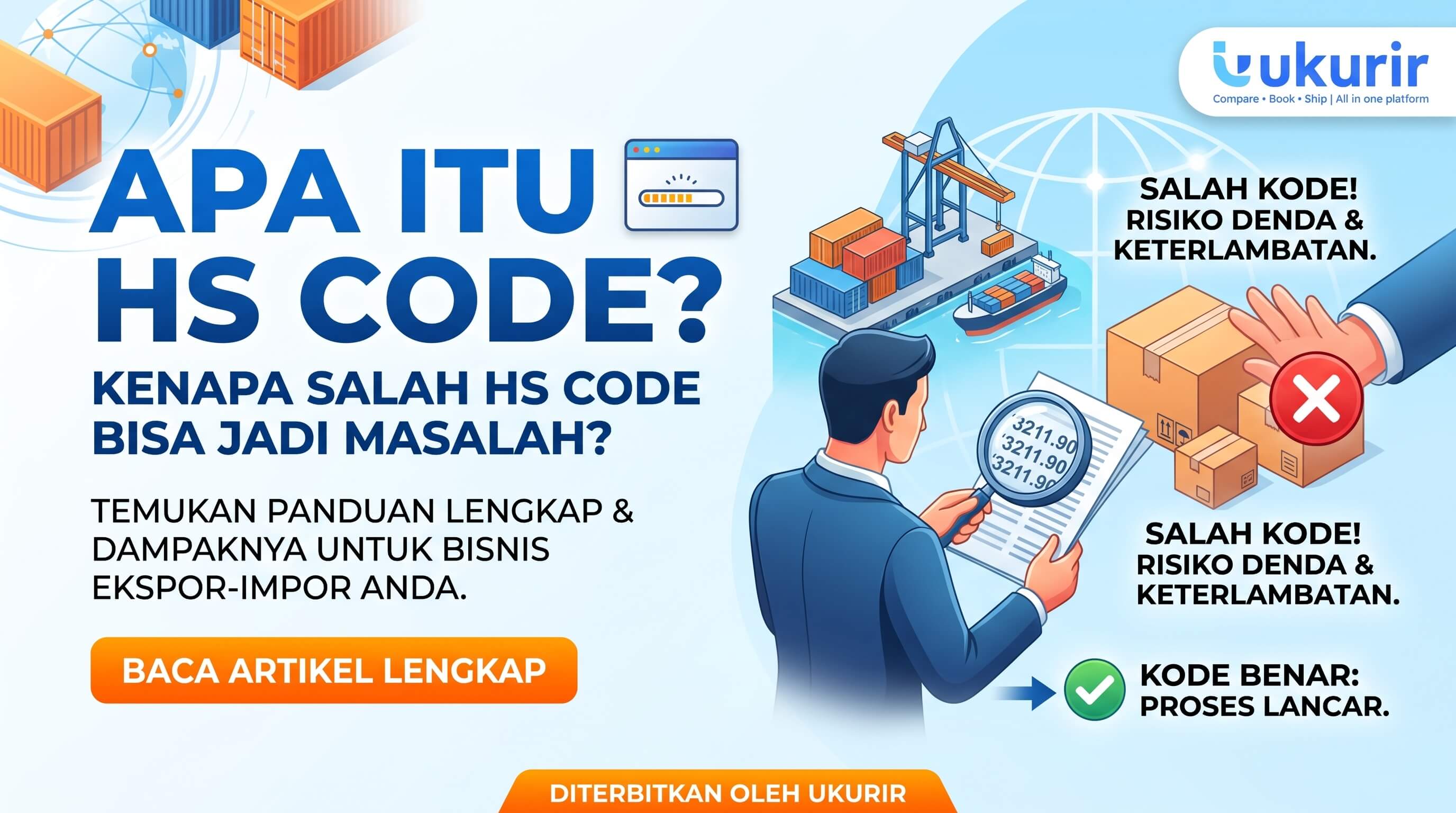 Apa Itu HS Code dan Kenapa Salah HS Code Bisa Jadi Masalah?